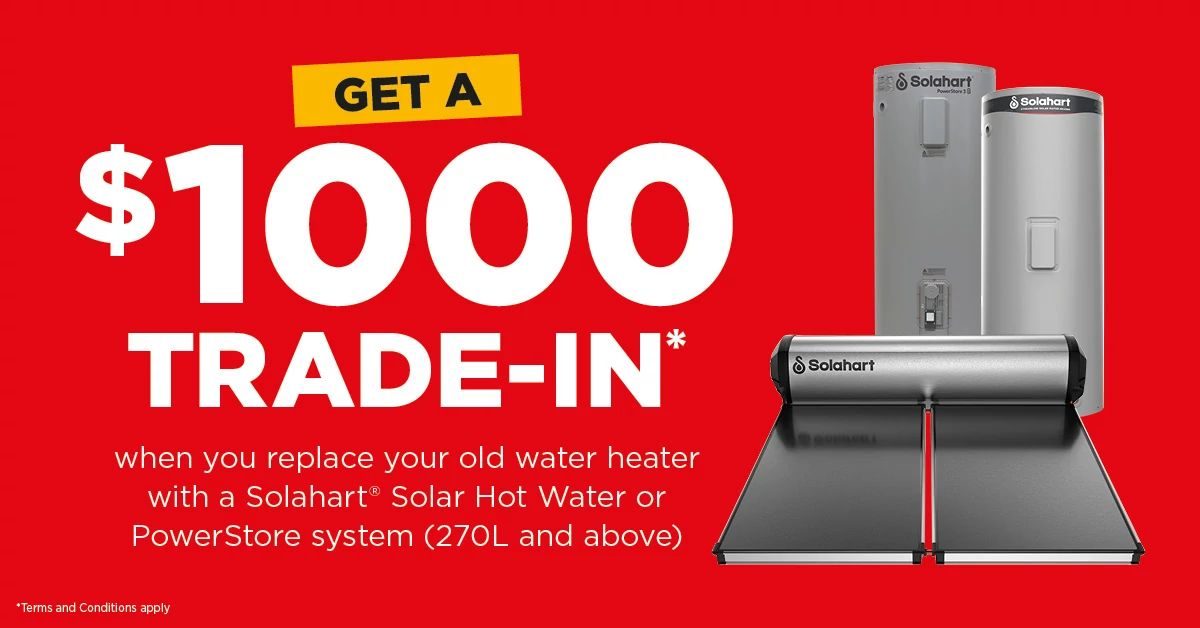 Get a $1000 trade-in on solar hot water systems